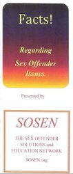 Facts! Regarding Sex Offender Issues, brochure, SOSEN